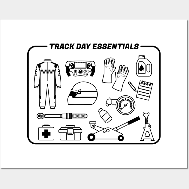 Track Day Essentials Only Wall Art by Elang